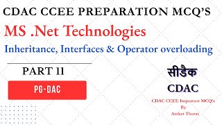 CDAC | PG-DAC | CCEE Preparation MCQ's | Inheritance, Interfaces & Operator overloading | Part 11