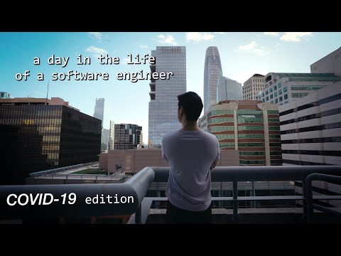 A Day In the Life of a Software Engineer | Quarantine Edition