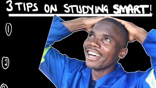 3 TIPS ON HOW TO STUDY SMART!