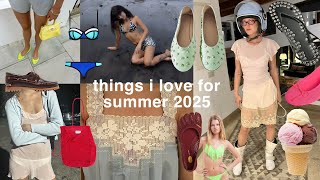 fashion things i love for summer 2025