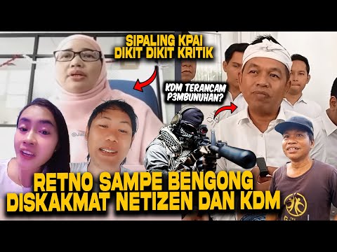 KDM TERANCAM P3MBUNUH4N? RETNO KPAI SENGGOL KDM GAK KAPOK DIRUJ4K NETIZEN?