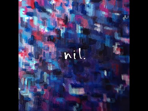 nil. -Math Class (Official Audio)