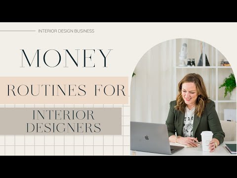 Money Routines for Interior Designers