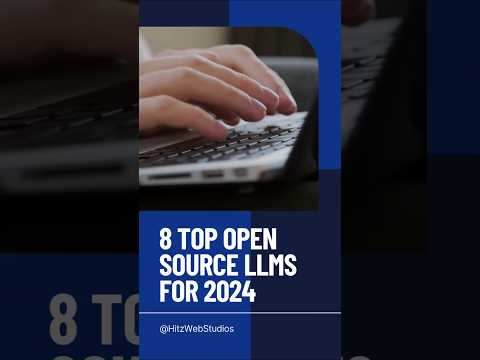 Top 8 Open Source LLM Model List