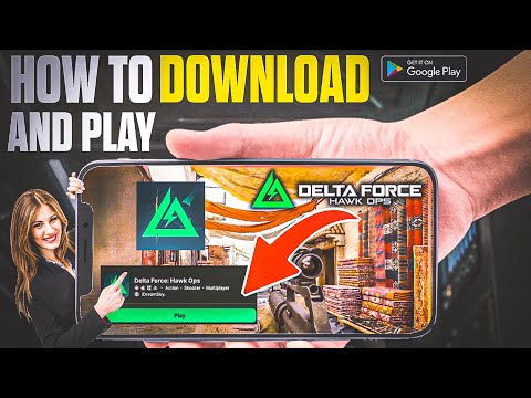 How to Download & Play DELTA FORCE Game on Android: Step-by-Step Guide [2024]