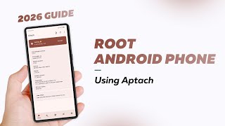 How to Root Android Phone Using APatch (Android 14/15/16)