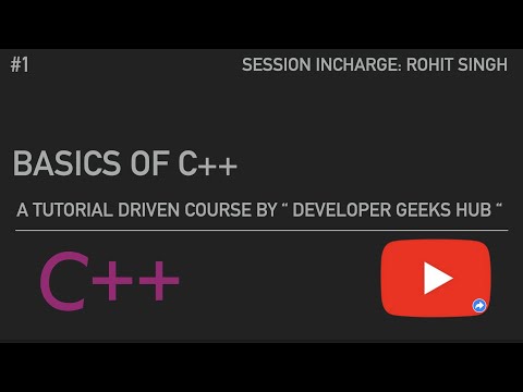 #BASICS #OF #C++ || #1 || #Developer #Geeks #Hub  || #by #Rohit #Singh