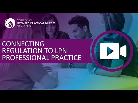 Connecting Regulation to LPN Professional Practice