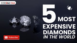 Top 5 Most Expensive Diamonds