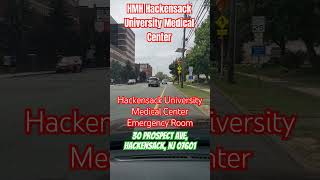 HMH Hackensack University Medical Center, Hackensack University Medical Center Emergency Room,