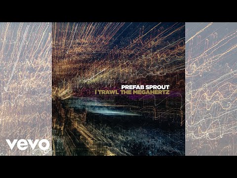 Prefab Sprout - I'm 49 (Remastered - Official Audio)