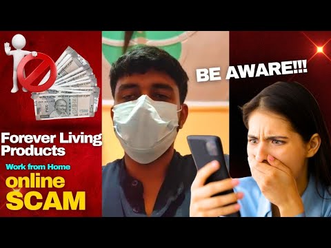 Work From Home Scam EXPOSED! How Forever Living Products Scams Students for ₹30,000