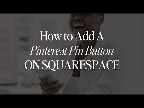 How To Add Pinterest Pin Button On Squarespace - The Blog Social
