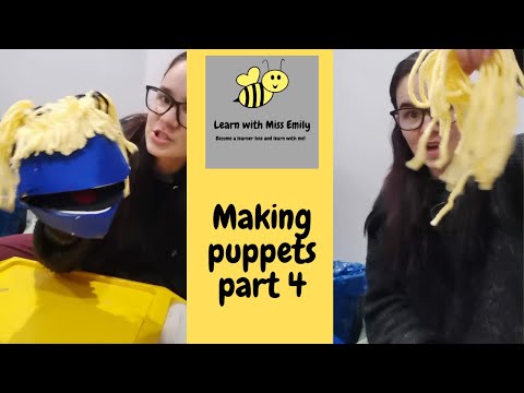 MAKING PUPPETS|| PART 4