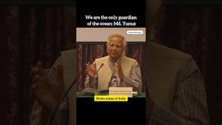 Prof Yunus's statement about the Seven Sisters of India in front of Chinese business leaders #yunus