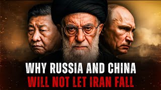 Why Russia and China wont let IRAN Fall? | Geopolitical Case Study