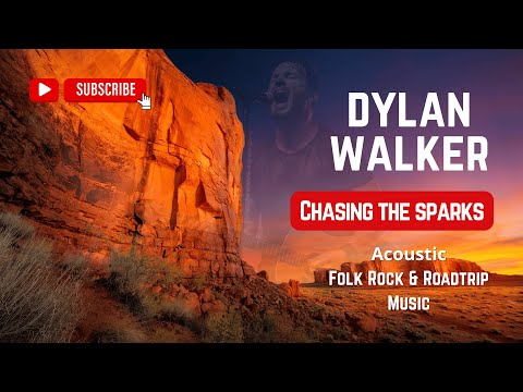 Chasing the Sparks – Uplifting Acoustic Folk Rock by Dylan Walker