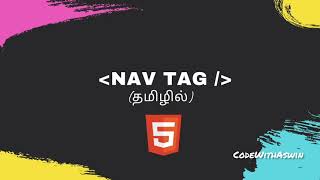 #14 NAV TAG TUTORIAL FOR BEGINNERS IN HTML | TAMIL #htmltutorial #beginners #html5 #codewithaswin