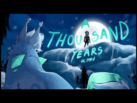 A Thousand Years - OC PMV