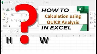 How to ❓ calculations using Excel Quick Analysis tool: - Excel Lesson 3 ✨