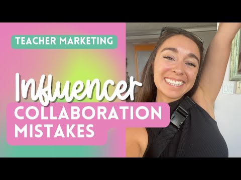 Influencer Collaboration Mistakes | Teacher Marketing Tips for TPT Sellers