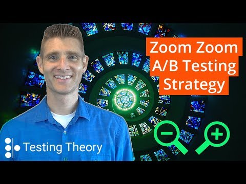 A/B Testing Strategies:  Zoom Zoom Strategy