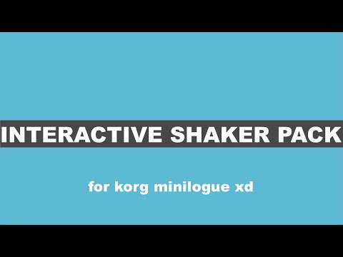 Interactive Shaker Pack for Korg Minilogue xd