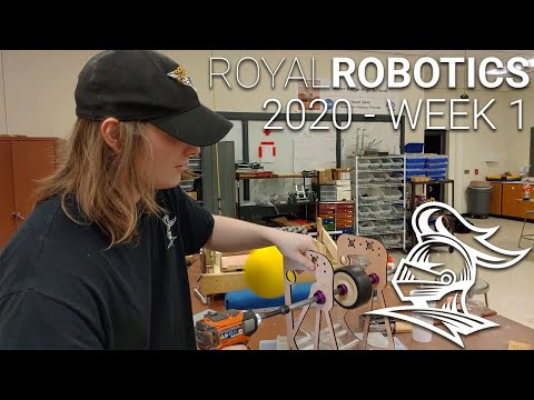 Royal Robotics Week 1 Update | FRC 2020 Build Season