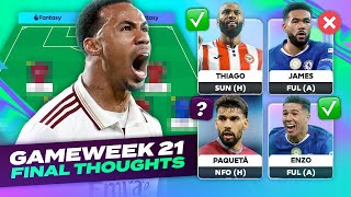 FPL FINAL THOUGHTS GAMEWEEK 21 🔥 | Fantasy Premier League Tips 2025/26