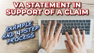 VA Statement in Support of a Claim Example (4 Step Process)!
