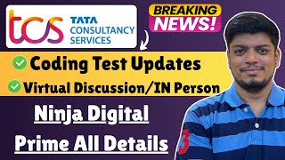 🔥TCS NQT Big News - TCS Coding Test | Virtual HR / In Person Discussion | TCS Ninja/Prime/Digital