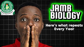 7 Most Repeated JAMB BIOLOGY Topics - Ignore Them at Your Risk