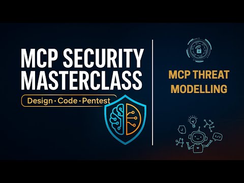 MCP Security Master Class | MCP Threat Modelling  #mcp #mcpsecurity