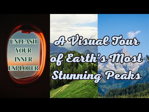 Summit Serenity: #inspiring  #quotes  & Breathtaking Views of the World's Most Beautiful #mountains
