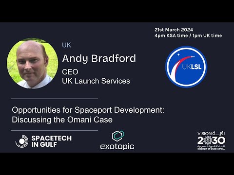 Andy Bradford -  🇬🇧 UK SpaceTech Startups Looking to Make Waves in the Gulf 🛰️