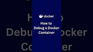 How to Debug a Docker Container #shorts #docker  #container #debug