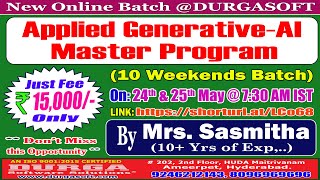 Applied Generative-AI Master Program (10 Weekends Batch) Online Training @ DURGASOFT