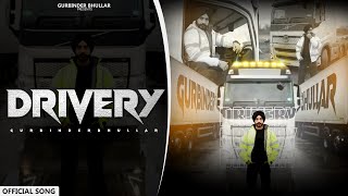 DRIVERY ( OFFICIAL VIDEO)  GURBINDER BHULLAR | JINND | LATEST PUNJABI SONGS 2026