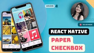 #11 Crafting Dynamic React Native Paper Checkboxes | Interactive UI Elements | RN Paper Series