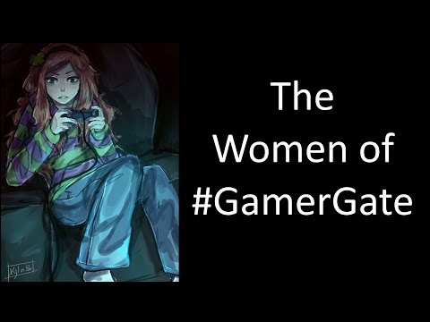 The Women Of #GamerGate