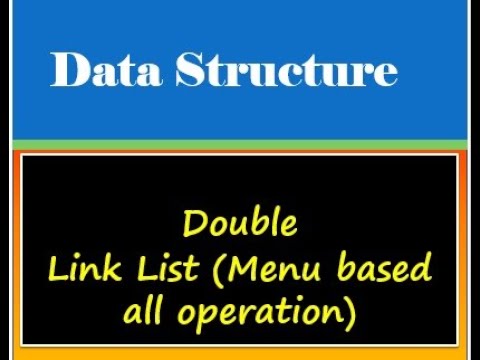 Double Link List all operation (Menu based create/add/del/display/reverse print C Program)