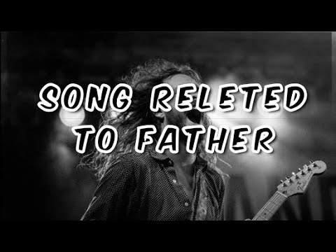 father song slowed reverb