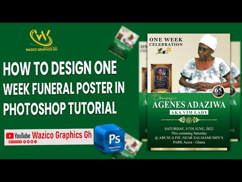 HOW TO DESIGN ONE WEEK FUNERAL POSTER
