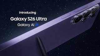 Samsung Galaxy S26 Ultra - Official Trailer Video