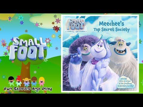 SMALLFOOT - "MEECHEE'S TOP SECRET SOCIETY" Kids Stories Read Aloud Along | Fun Stories Play
