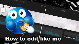 How to edit like me (Tutorial) 