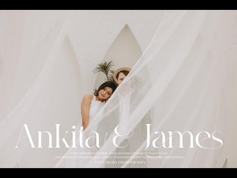 Ankita & James | Vows in Pre-Wedding| Editorial Prewedding | Nitin Arora Photography