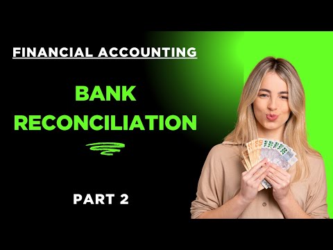 #financialaccounting | #bank Reconciliation | PART 2