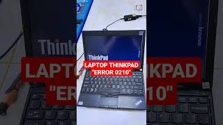 Laptop Thinkpad Error 0210 Suck Key? Begini Cara Masuk Windows-nya
