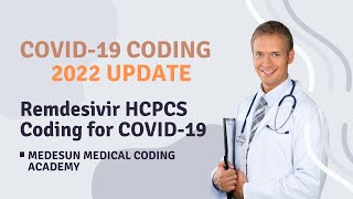 Remdesivir HCPCS Coding for COVID-19-MEDESUN